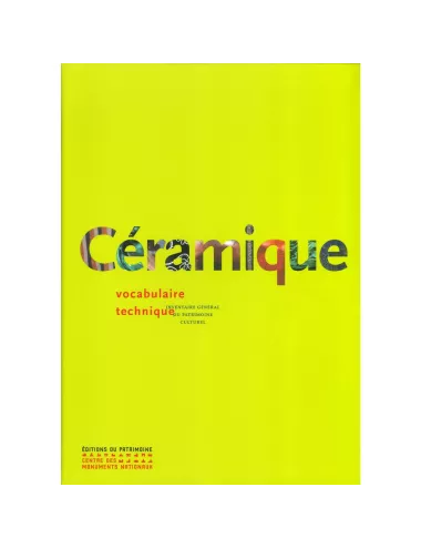 Céramique – Vocabulaire technique – Nicole Blondel – Éditions du Patrimoine
