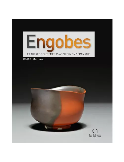 LIVRE ENGOBES ET AUTRES REVETEMENTS ARGILEUX EN CERAMIQUE