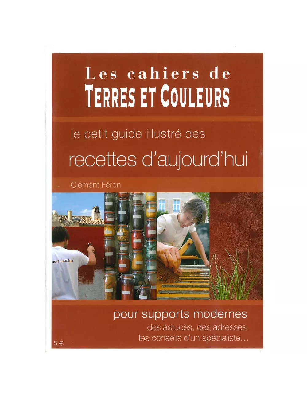 LIVRE LE PETIT GUIDE ILLUSTRÉ DES RECETTES D'AUJOURD HUI